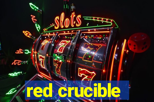 red crucible